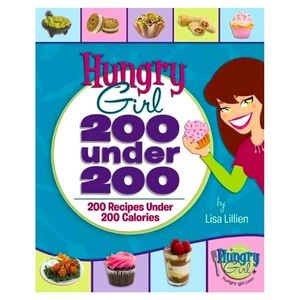 HUNGRY GIRL 200 Under 200 Guilt Free Recipe Book Lisa Lillien Paperback Cookbook